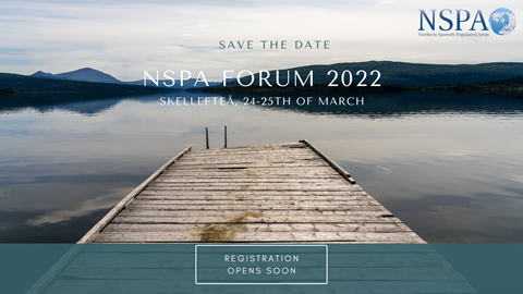 Save the date - NSPA Forum Skellefteå 24-25 March 2022
